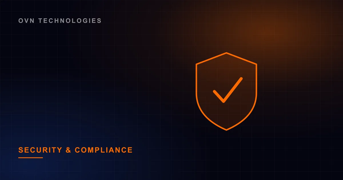 Security & Compliance — Cyber Security work by OVN Technologies